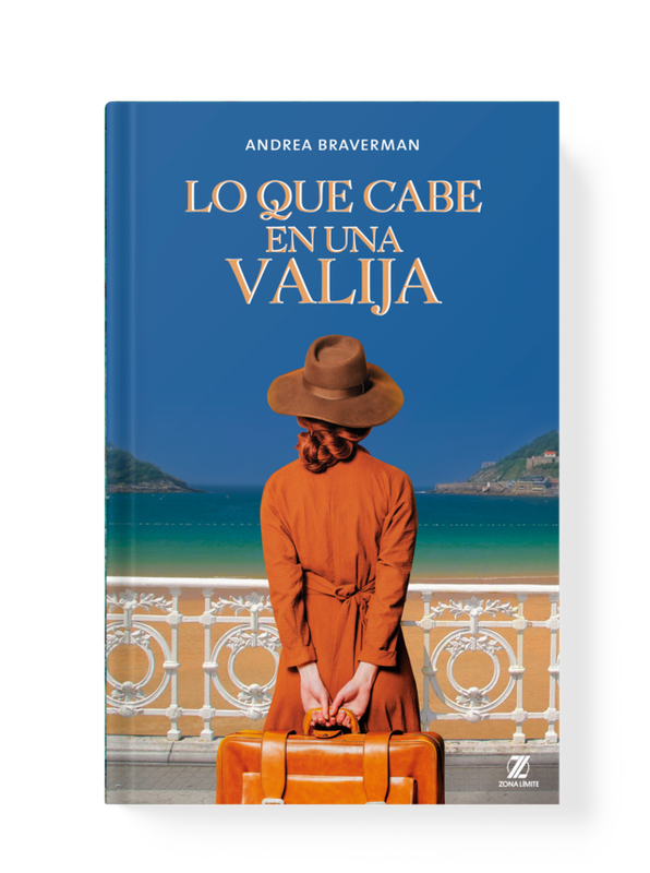 LA QUE CABE EN UNA VALIJA, ANDREA BRAVERMAN