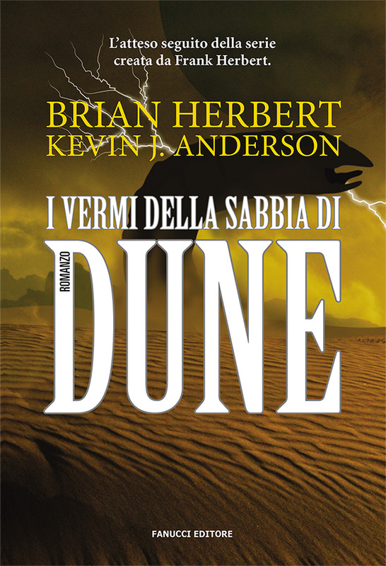 Brian Herbert, Kevin J. Anderson – I vermi della sabbia di Dune (2021)