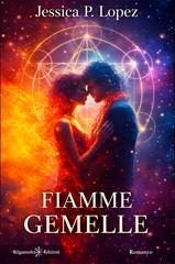 Jessica P. Lopez – Fiamme gemelle (2026)