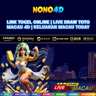 Link Togel Online Nono4d | Live Draw Toto Macau 4d | Keluaran Macau Today