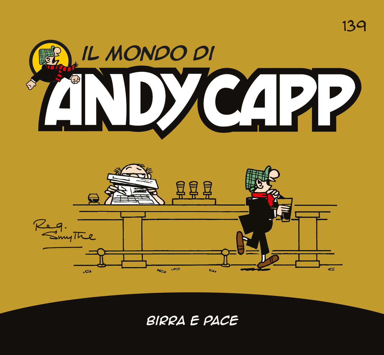 Il mondo di Andy Capp 139 – Birra e pace (RCS 2025-04-18)