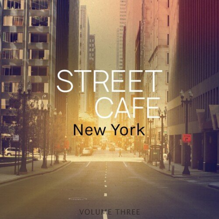 VA - Street Cafe - New York Vol.3 (2022)