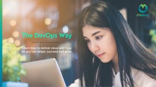 The DevOps Way - A School for Mastering DevOps