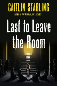 The cover for Last to Leave the Room