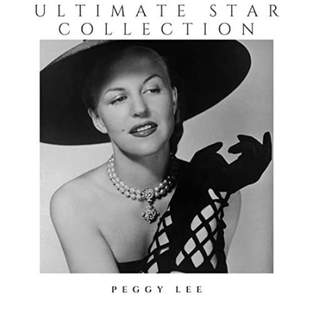 e9291117 3c8d 4b8d 97c5 fc2e9ef6cd57 - Peggy Lee - Ultimate Star Collection (2020)