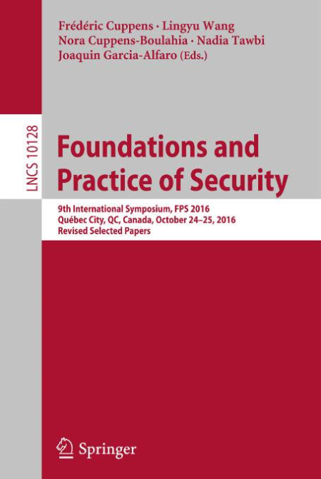 Foundations and Practice of Security By Frederic Cuppens Foundations and Practice of Security By Frederic Cuppens