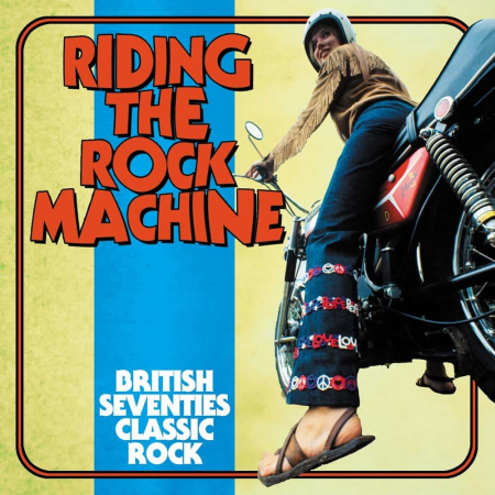 VA - Riding The Rock Machine: British Seventies Classic Rock (2021) [CD-Rip]