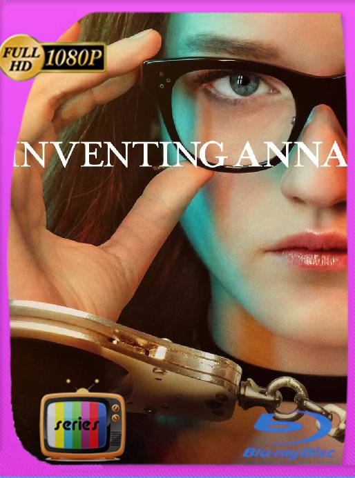 Inventando a Anna (2022) Temporada 01 WEB-DL 1080p Latino [GoogleDrive]