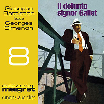 Georges Simenon - Il defunto signor Gallet꞉ Maigret 8 (2016) (mp3 - 128 kbps)