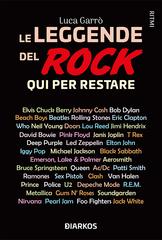 Luca Garrò – Le leggende del rock. Qui per restare (2020)