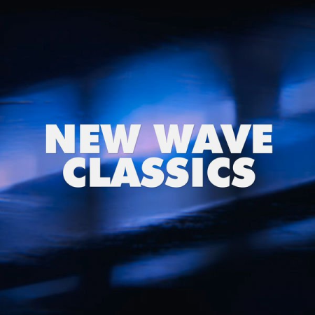 VA - New Wave Classics (2022)