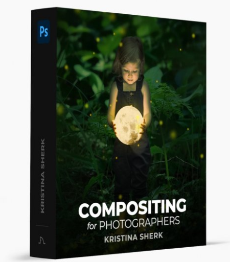 Kristina Sherk – Compositing for Photographers