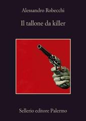 Alessandro Robecchi – Il tallone da killer (2025)