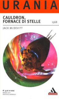 Jack McDevitt - Cauldron, fornace di stelle (2007)