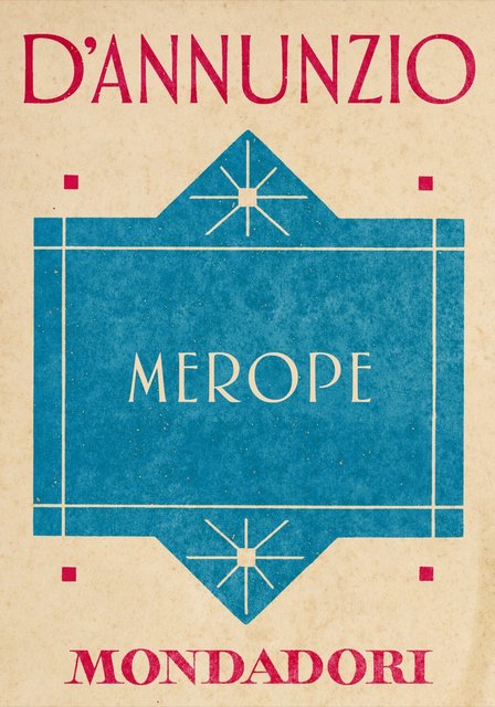 Gabriele d’Annunzio - Merope (2013)