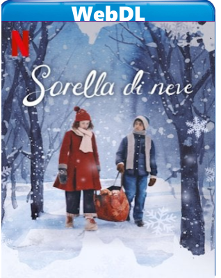 Sorella di neve (2024) WEB-DL 1080p H264 E-AC3+AC3 ITA NOR