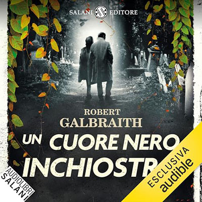 Robert Galbraith - Un cuore nero inchiostro꞉ Le indagini di Cormoran Strike 6 (2024) (mp3 - 128 kbps)