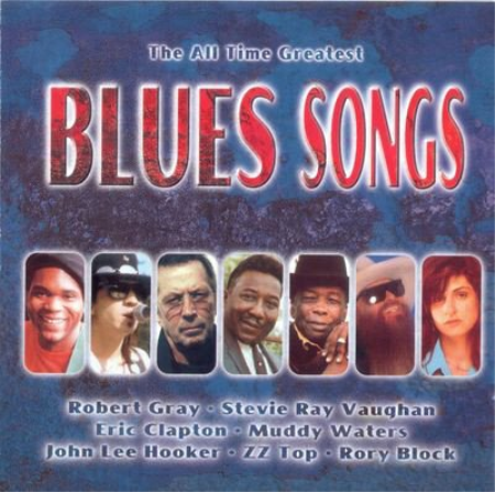 VA - The All Time Greatest Blues Songs (2001)