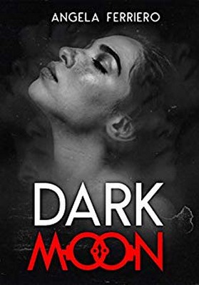 Angela Ferriero - Dark Moon (2019)
