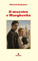 Michail Bulgakov – Il maestro e Margherita in italiano moderno (2026)