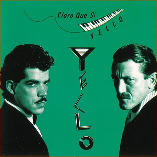 Yello - Claro Que Si [6 bonus tracks] (1981)