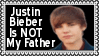 justin beiber is not my father