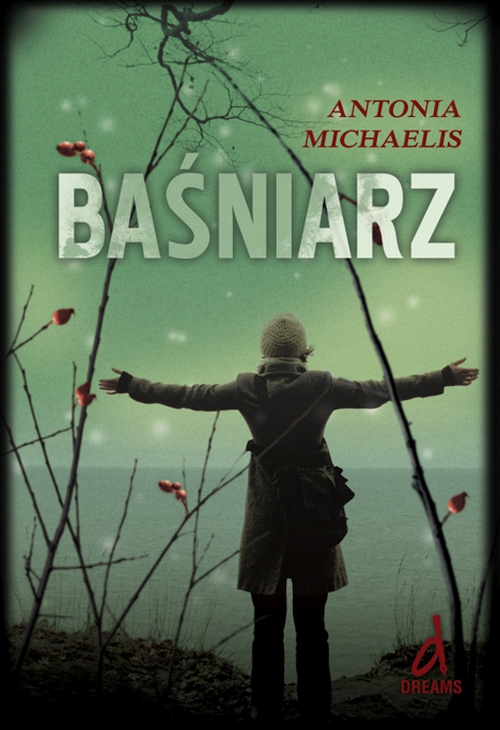 Antonia Michaelis - Baśniarz