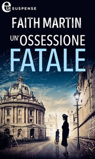 Faith Martin - Un'ossessione fatale (2022)