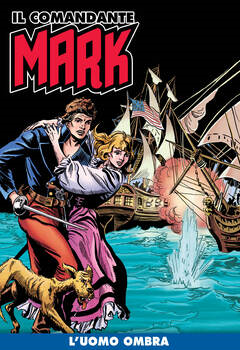 Il Comandante Mark a colori 040 - L'uomo ombra (2021)