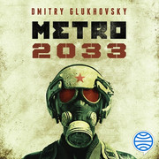 Metro 2033 Dmitry Glukhovsky - Metro - Dmitry Glukhovsky - quiza sea Voz Humana