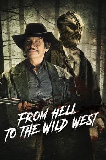 From-Hell-To-The-Wild-West-2017-WEBRip-x
