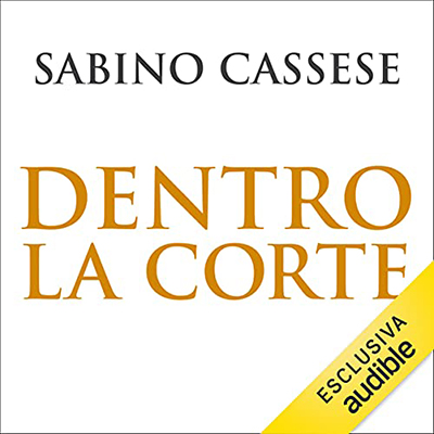 Sabino Cassese - Dentro la corte (2021) (mp3 - 128 kbps)