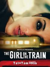 The Girl on the Train (2021) HDRip Telugu Movie Watch Online Free