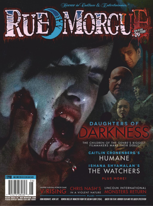 RUE MORGUE - Issue 218, May/June 2024