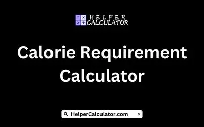 Calorie Requirement Calculator