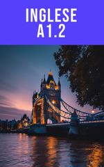 Prof. Dr. Daniele Abate – Corso di Inglese A1.2 Funzioni quotidiane (2026)