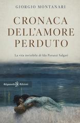 Giorgio Montanari – Cronaca dell’amore perduto (2026)
