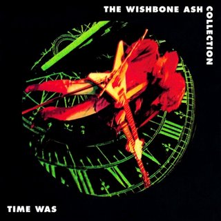 Wishbone Ash - Time Was (2021).mp3 - 320 Kbps