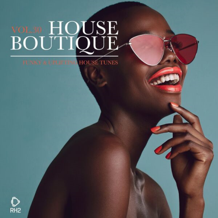 22663d2b 366d 44a4 90f8 596163eaeccf - VA - House Boutique Vol 30 Funky & Uplifting House Tunes (2023)