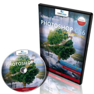 Kurs Adobe Photoshop CS6 - Digital Painting Kurs Adobe Photoshop CS6 - Digital Painting
