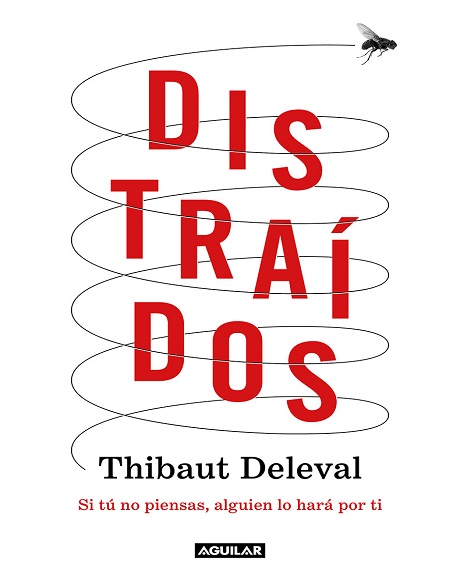 Distraídos - Thibaut Deleval (Multiformato) [VS]