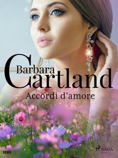 Barbara Cartland - Accordi d'amore (2023)