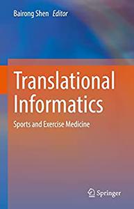 Translational Informatics: Sports and Exercise Medicine