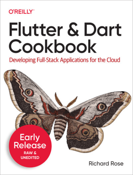 Flutter and Dart Cookbook (6th Early Release)