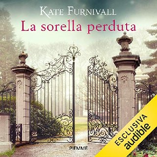 Kate Furnivall - La sorella perduta (2019) .mp3 - 160 kbps