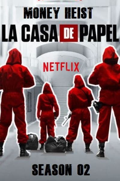 Money Heist S02 Dual Audio {Hindi-English} NetFlix WEB Series 480p | 720p WEB-DL ESub