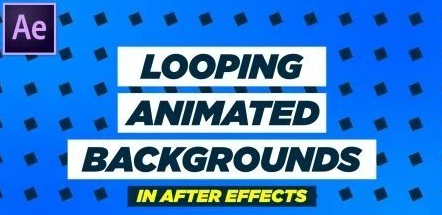 Skillshare - Looping Animated Backgrounds in After Effects