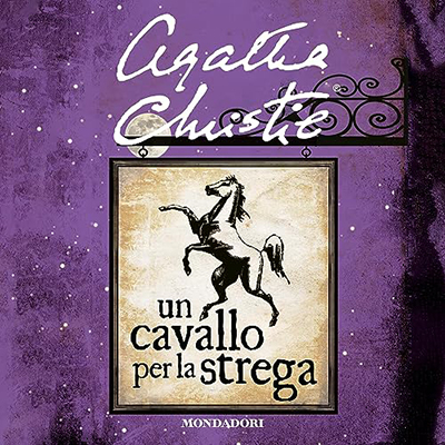 Agatha Christie - Un cavallo per la strega (2023) (mp3 - 128 kbps)