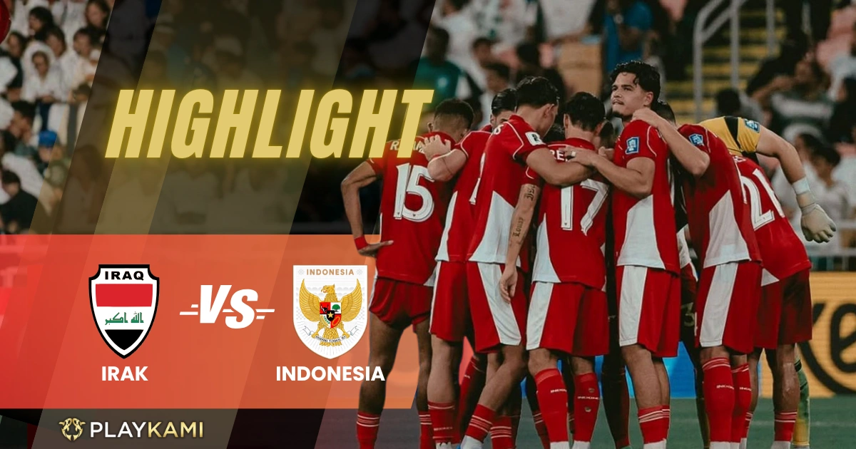 HIGHLIGHTS Irak vs Indonesia PLAYKAMI