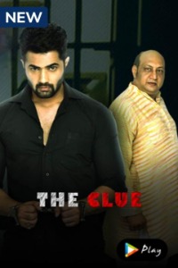 The Clue (2022) Hindi Season 01 Complete | x264 WEB-DL | 1080p | 720p | 480p | Download Adult Web Series ORIGINAL Series| Watch Online | GDrive | Direct Links